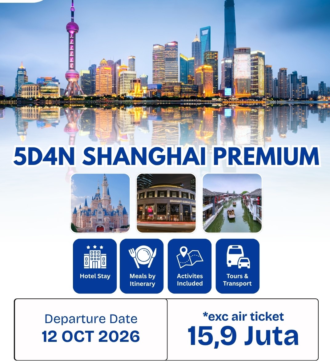 5D4N SHANGHAI PREMIUM (12-16 OCT 2026)