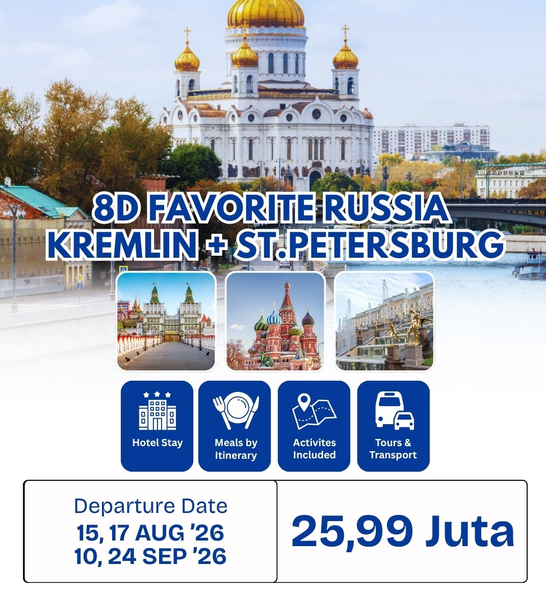 FAVORITE! RUSSIA MOSCOW KREMLIN + ST.PETERSBURG 8D BY EK JUL-SEP 2026